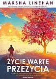 Życie warte przeżycia
