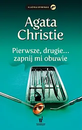 Pierwsze, drugie... zapnij mi obuwieAgata Christie