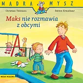 Mądra Mysz Maks nie rozmawia z,Christian Tielmann