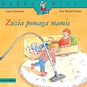 Mądra Mysz Zuzia pomaga mamie