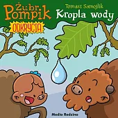 Żubr Pompik Odkrycia 1 Kropla wodyTomasz Samojlik