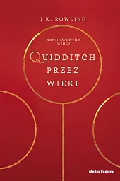 Quidditch przez wiekiK.Joanne Rowling