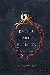 Baśnie barda Beedle'aK.Joanne Rowling