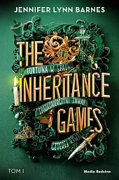 The Inheritance Games Tom 1Jennifer Lynn-Barnes