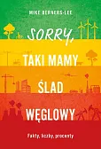 Sorry, taki mamy ślad węglowy