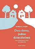 Dwa domy, jedno dzieciństwo