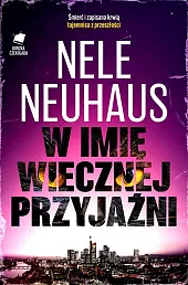W imię wiecznej przyjaźniNele Neuhaus