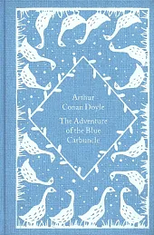 The Adventure of the Blue CarbunculeConan Doyle Arthur