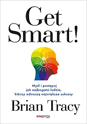 Get Smart!Brian Tracy