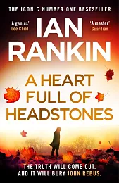 A Heart Full of HeadstonesIan Rankin A Heart Full of HeadstonesIan Rankin