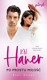 Po prostu miłośćN.K. Haner Po prostu miłośćN.K. Haner