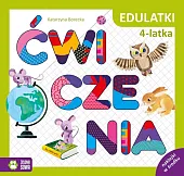 Edulatki. Ćwiczenia 4-latkaKatarzyna Borecka