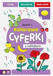 Kolorowe cyferki z naklejkami Zeszyt 1