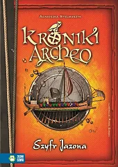 Kroniki Archeo Szyfr JazonaAgnieszka Stelmaszyk