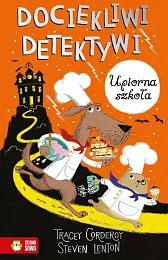 Dociekliwi detektywi Upiorna szkołaTracey Corderoy