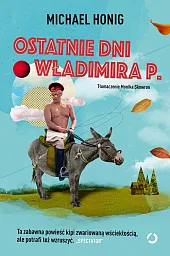 Ostatnie dni Władimira P.Michael Honig