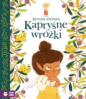 Kapryśne wróżkiBethan Stevens