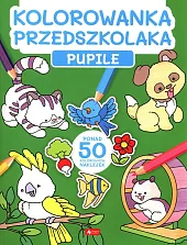 Kolorowanka przedszkolaka. PupileMaciej Kiełbas