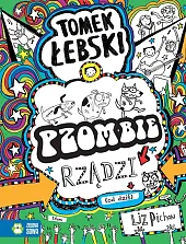 Tomek Łebski Tom 11 Pzombie rządzi!,Liz Pichon