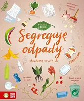 W zgodzie z naturą Segreguję odpady