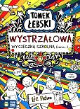 Tomek Łebski Wystrzałowa wycieczka szkolna (serio...)