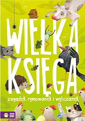 Wielka księga zagadek, rymowanek wyliczanek