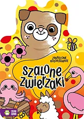 Zakręcone kolorowanie Szalone zwierzakiJustyna Tkocz