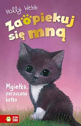 Zaopiekuj się mną Mgiełka, porzucona kotkaHolly Webb