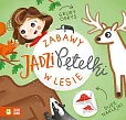 Zabawy Jadzi Pętelki W lesie