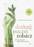 Dotknij, poczuj, zobacz.