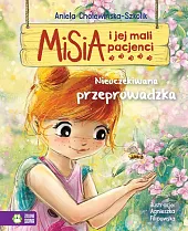 Misia i jej mali pacjenci. Nieoczekiwana,Aniela Cholewińska-Szkolik Misia i jej mali pacjenci. Nieoczekiwana,Aniela Cholewińska-Szkolik