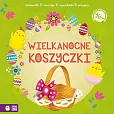 Wypychanki wielkanocne Koszyczki