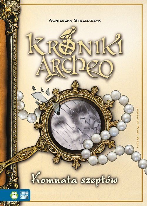 Kroniki Archeo Szyfr Jazona Streszczenie Kroniki Archeo Tom 9 Komnata szeptów, 2021 (książka) - Profinfo.pl