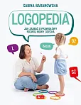 Logopedia. Jak zadbać o prawidłowy rozwój mowy dziecka Logopedia. Jak zadbać o prawidłowy rozwój mowy dziecka