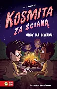 Kosmita za ścianą Obcy na biwaku