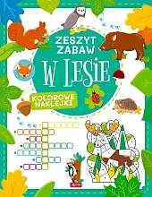W lesie Zeszyt zabawyJustyna Tkocz