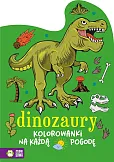 Kolorowanki na każdą pogodę Dinozaury