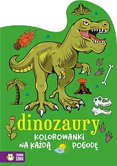 Kolorowanki na każdą pogodę DinozauryMarzena Ćwik