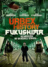 Urbex History Fukushima