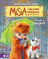 Misia i jej mali pacjenci. Deszczowy,Aniela Cholewińska-Szkolik Misia i jej mali pacjenci. Deszczowy,Aniela Cholewińska-Szkolik
