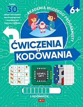 Akademia młodego programisty Ćwiczenia z kodowaniaAlicja Żarowska-Mazur