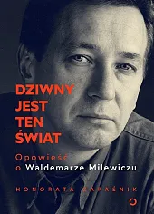 Dziwny jest ten świat Dziwny jest ten świat