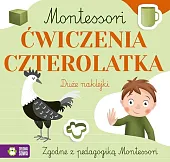 Montessori Ćwiczenia czterolatkaZuzanna Osuchowska