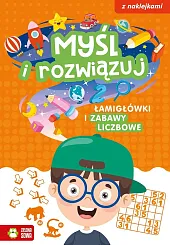 Myśl i rozwiązuj Łamigłówki i zabawy,Katarzyna Sarna