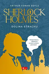 Sherlock Holmes Dolina strachuConan Doyle Arthur