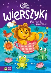 Dobre nocki Wierszyki Pięć minut przed,Sylwia Filipczak