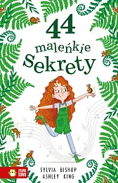 44 maleńkie sekretySylvia Bishop