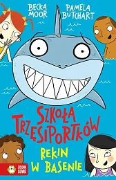 Szkoła Trzęsiportków Rekin w baseniePamela Butchart