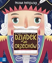 Dziadek do orzechówPaulina Płatkowska