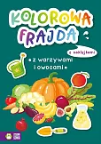 Kolorowa frajda Z warzywami i owocami